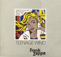 Frank Zappa : Teenage Wind